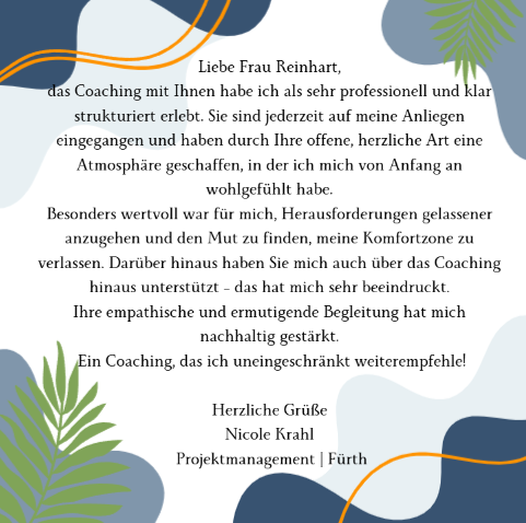Persönliches Feedback einer Teilnehmerin zum Coaching für Führungskräfte in Nürnberg: Nicole Krahl, Head of HR bei THIMM, beschreibt ihren Coachingprozess bei Beate Reinhart als sehr wertvoll, erkenntnisreich und bereichernd. Sie hebt die strukturierte Begleitung, hilfreiche Tools sowie die empathische und klare Haltung der Coachin hervor.